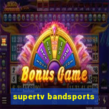 supertv bandsports